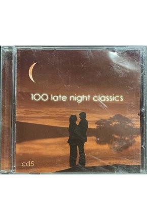 (Plak Değildir CD dir) CD 100 Late Night Classics CD