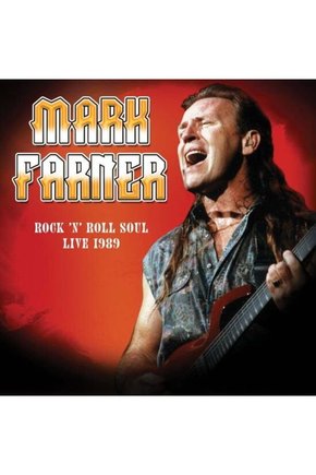 Mark Farner Rock n Roll Soul: Live, August 20, 1989 LP Plak