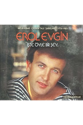 (Plak Değildir CD dir) CD Erol Evgin İşte Öyle Bir Şey CD