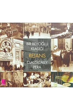 (Plak Değildir CD dir) CD Bir Beyoğlu Klasiği Rejans Classically Pera Kartonet Kapaklı CD