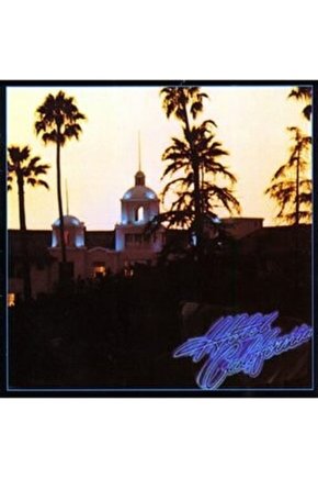 EAGLES - HOTEL CALIFORNIA (180G) - 1 PLAK