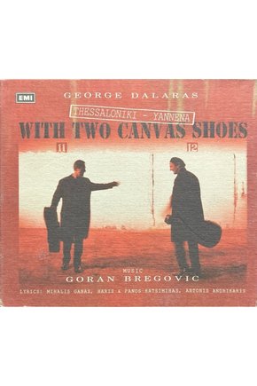 (Plak Değildir CD dir) CD George Dalaras With Two Canvas Shoes CD