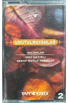 (Plak Değildir KASET tir) Kaset Unutulmayanlar 2 İnci Çayırlı Serap Mutlu Akbulut Kaset