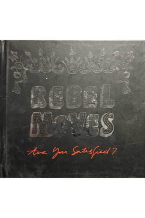 (Plak Değildir CD dir) CD Rebel Moves Are You Satisfied? CD