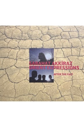 (Plak Değildir CD dir) CD Sabahat Akkiraz Orient Expressions Açılmamış Jelatininde CD