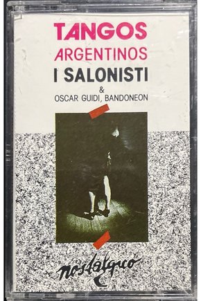 (Plak Değildir KASET tir) Kaset Tangos Arjantinos I Salonisti Kaset