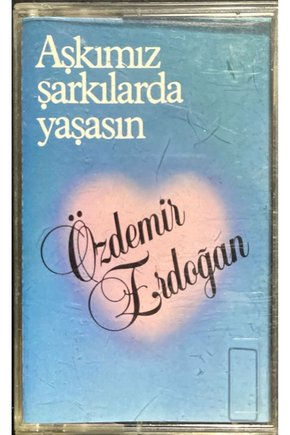 (Plak Değildir KASET tir) Kaset Özdemir Erdoğan Aşkımız Şarkılarda Yaşasın Kağıt Baskı Kaset