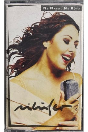 (Plak Değildir KASET tir) Kaset Nilüfer Ne Masal Ne Rüya Kaset