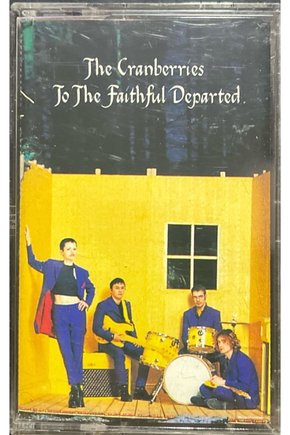 Kaset The Cranberries To The Faitful Departed Kaset