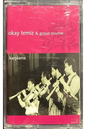 Kaset Okay Temiz & Group Zourna Karşılama Kaset