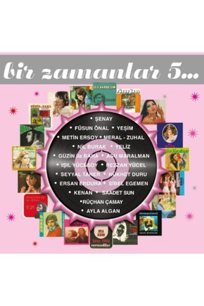V. A. - Bir Zamanlar 5... , 2 Lp Türk Pop Müziği Şenay, Meral