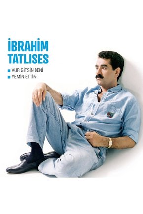 Plak - Ibrahim Tatlıses - Vur Gitsin Beni - Yemin Ettim