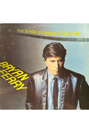 Bryan Ferry The Bridge Stripped Bare LP Plak