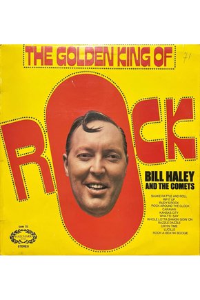 Bill Haley And The Comets The Golden King Of Rock LP Plak