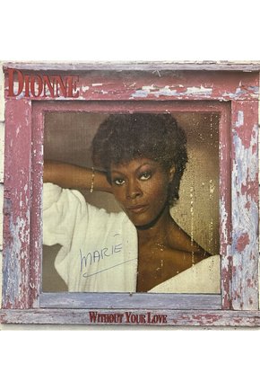 Dionne Warwick Without Your Love LP Plak