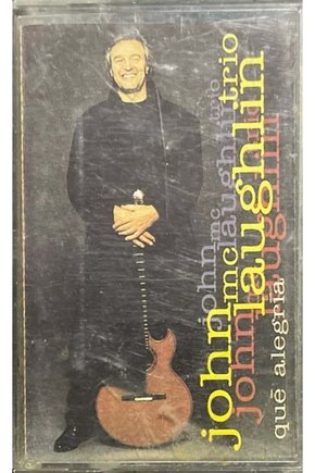 John Mc Laughlin Trio Que Alegria Kaset