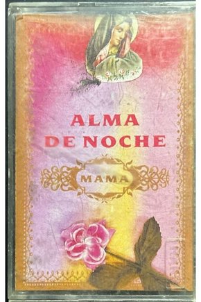 Alma De Noche Mama Kaset