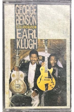 George Benson Earl Klugh Collaboration Kaset