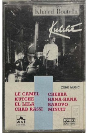 Cheb Khaled Safy Boutella Kutche Kaset