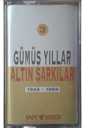 Gümüş Yıllar Altın Şarkılar 3 1944-1969 Kaset