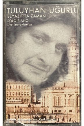 Tuluyhan Uğurlu Beyazıtta Zaman Solo Piyano Kaset