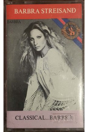 Barbra Streisand Classical  Kaset