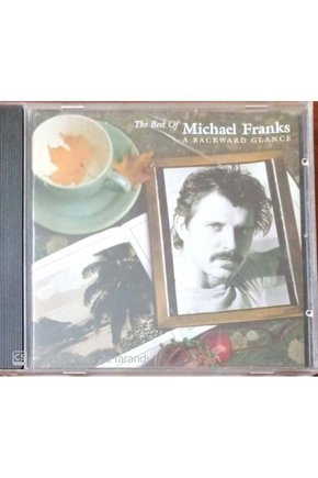(PLAK DEĞİLDİR CD DİR) Cd The Best Of Michael Franks A Backward Glance Cd