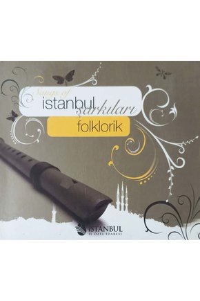 (PLAK DEĞİLDİR CD DİR) Cd Songs Of Istanbul Şarkılarıfolklorik Cd