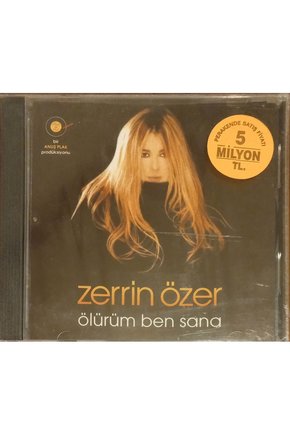 (PLAK DEĞİLDİR CD DİR) Cd Zerrin Özer Ölürüm Ben Sana Açılmamış Jelatininde Cd