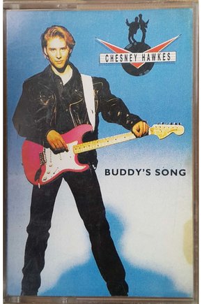 Chesney Hawkes Buddys Song  Kaset