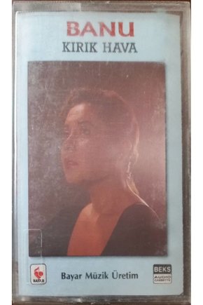Banu Kırık Hava Kaset