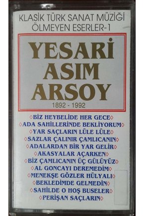 Klasik Türk Sanat Müziği Ölmeyen Eserler-1 Yaseri Asım Arsoy Kaset