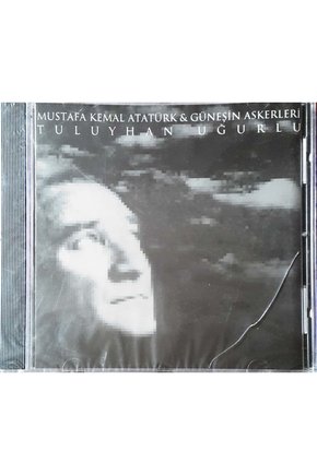 (PLAK DEĞİLDİR CD DİR) Cd Mustafa Kemal Atatürk & Güneşin Askerleri Tuluyhan Uğurlu Cd
