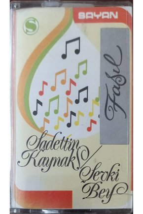 sadettin Kaynak  Şefki Bey Kaset
