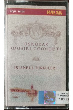 Üsküdar Musiki Cemiyeti İstanbul Türküleri KASET