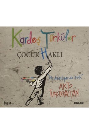 (PLAK DEĞİLDİR CD DİR) Cd Kardeş Türküler Çocuk Hakları Cd