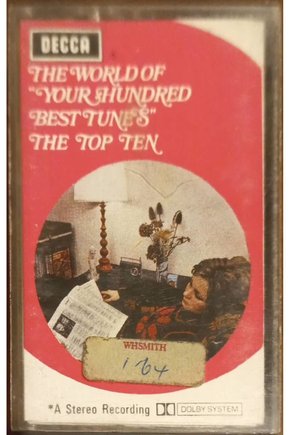 The World Of  Your Hundred Best Tunes  The Top Ten Kaset