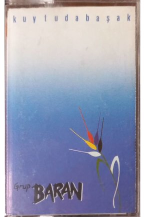 Grup Baran Kuytudabaşak Kaset