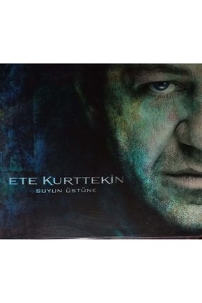 (PLAK DEĞİLDİR CD DİR) Cd Ete Kurttekin Suyun Üstüne Cd