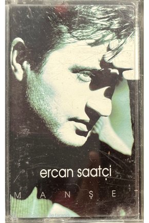Ercan Saatçi Manşet Kaset