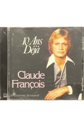 (PLAK DEĞİLDİR CD DİR) Cd Claude François 10 Ans Deja Cd