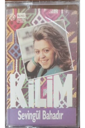 Sevingül Bahadır Kilim Kaset