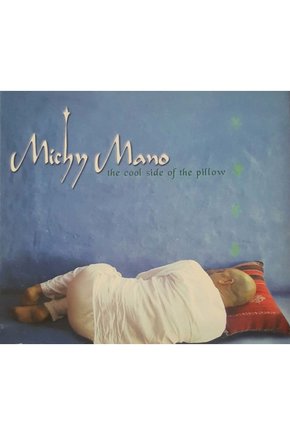 (PLAK DEĞİLDİR CD DİR) Cd Michn Mano The Cool Side Of The Pillw Cd