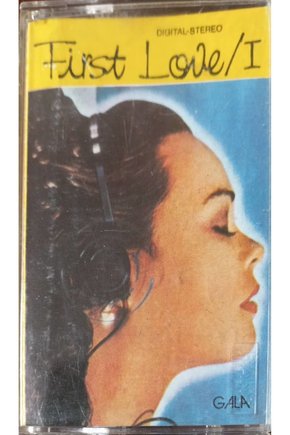 First Love  1 Kaset