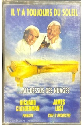 Richard Clayderman James Last Il Y A Toujours Du Soleil Kaset
