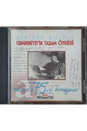 (PLAK DEĞİLDİR CD DİR) Cd Atatürk Bizimle Cumhuriyetin Yaşam Öyküsü Cd