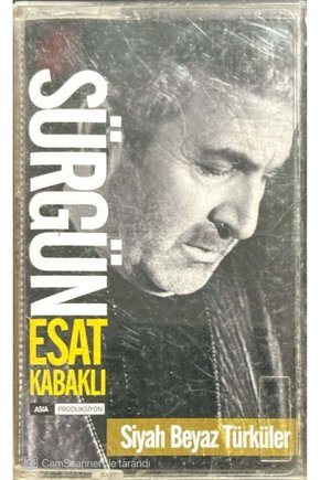 Esat Kabaklı Sürgün Siyah Beyaz Türküler Kaset