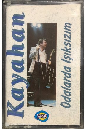 Kayahan Odalarda Işıksızım KASET