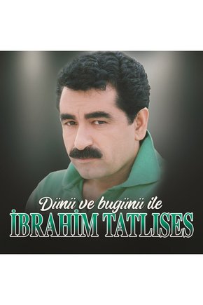İbrahim Tatlıses - Dünü ve Bugünü İle (Plak)