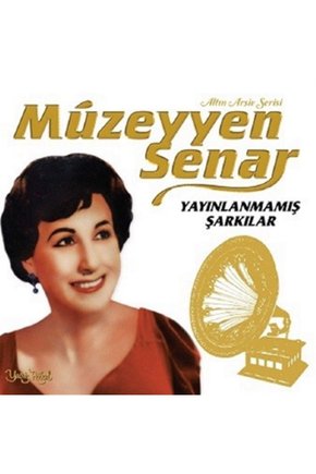 Müzeyyen Senar - Yayınlanmamış Şarkılar (Plak)